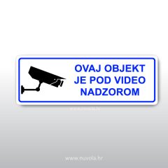 Objekt je pod video nadzorom