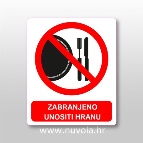 Zabranjeno unositi hranu