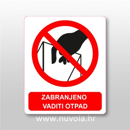Zabranjeno vaditi otpad