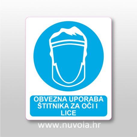 Obvezna uporaba štitnika za oči i lice