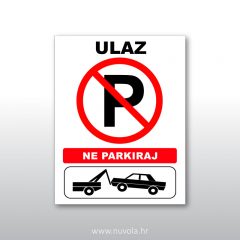 Tabla ploča Ne parkiraj – Ulaz