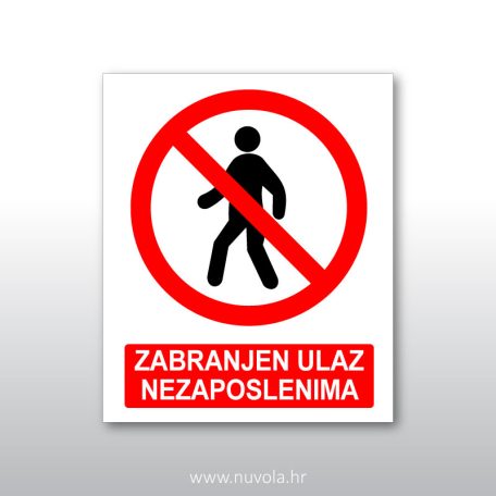 nw0264---zabranjen-ulaz-nezaposlenima-tabla