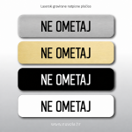 Natpisna tablica NE OMETAJ