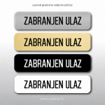 Natpisna tablica ZABRANJEN ULAZ