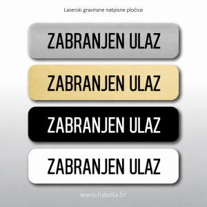 Natpisna tablica ZABRANJEN ULAZ
