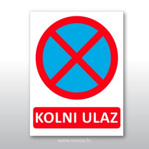 Tabla ploča Kolni ulaz zabranjeno parkiranje