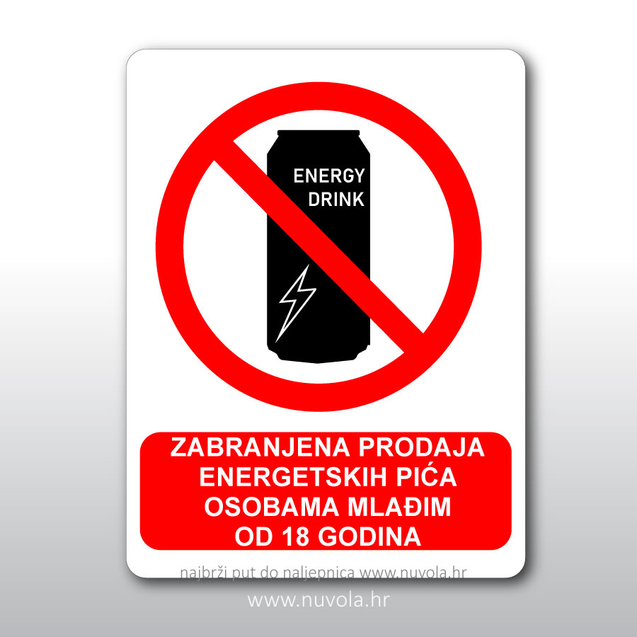 Zabranjena prodaja energetskih pica mladjima od 18 godina Zabranjena prodaja energetskih pica mladjima od 18 godina