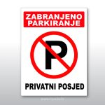 Znak tabla zabranjeno parkiranje privatni posjed